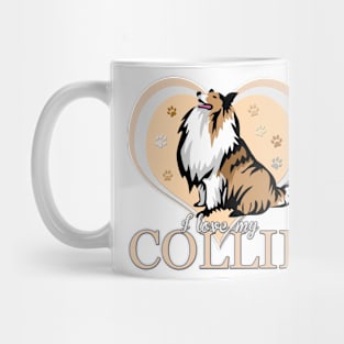 I Love My Collie! Especially for Collie Dog Lovers! Mug